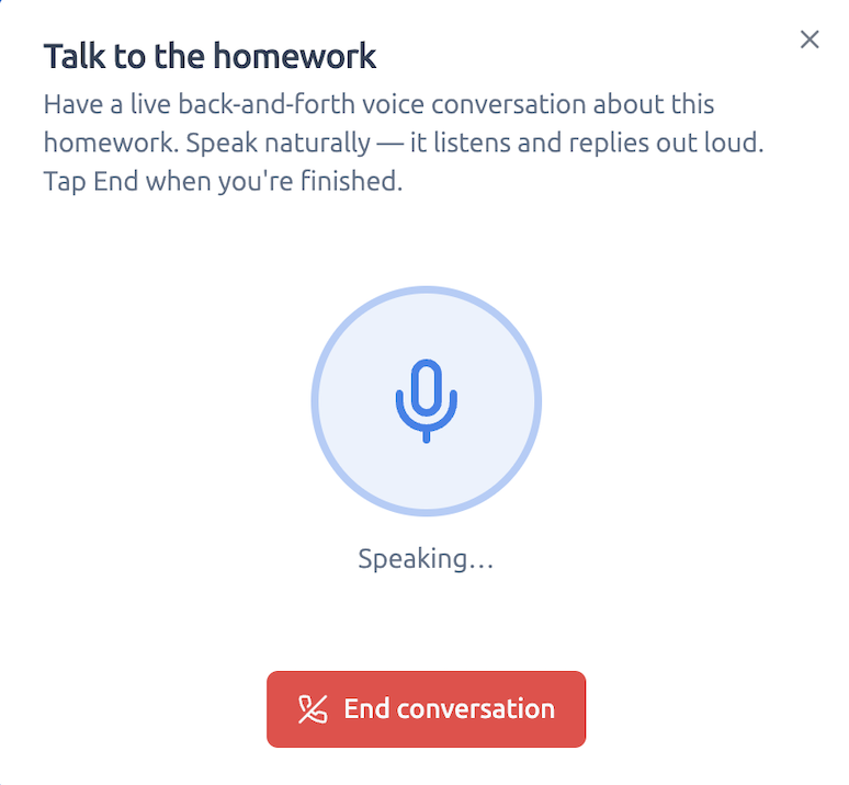 Talk to the homework voice conversation interface showing a live microphone button and an End conversation control